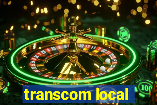 transcom local